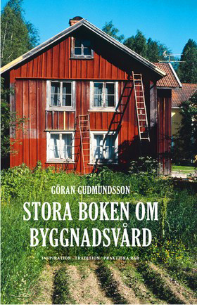Göran Gudmundsson Stora boken om byggnadsvård